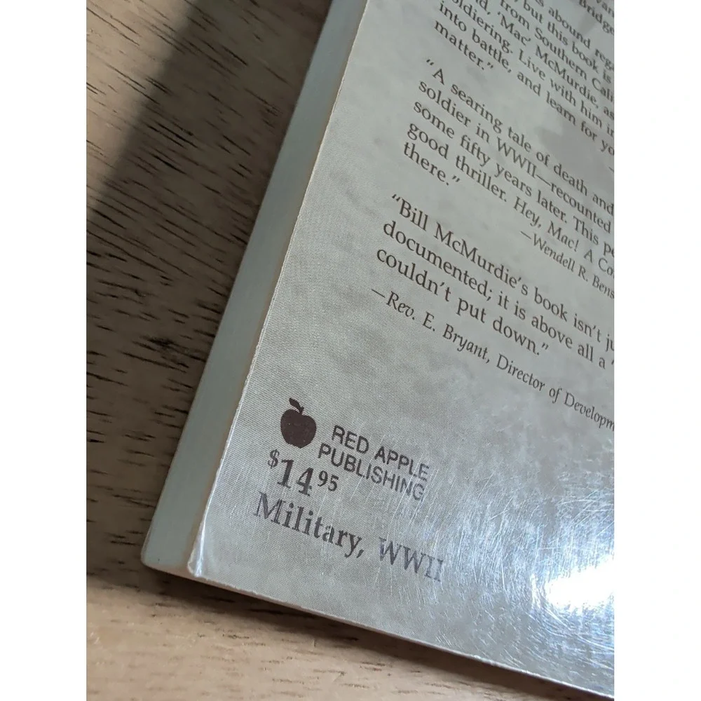 Hey, Mac! A Combat Infantryman's Story by William F. McMurdie (2000 SIGNED PB)